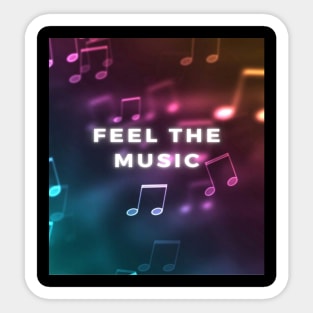 Feel the Music Sticker